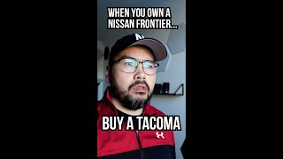 LET ME SHOW YOU  quotYou Should Buy a Tacoma better than Frontierquot Shorts [upl. by Annas]