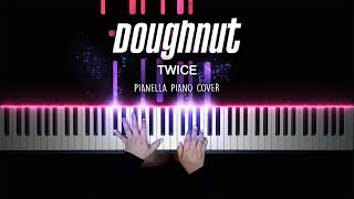 TWICE  Doughnut  Piano Cover by Pianella Piano [upl. by Di]