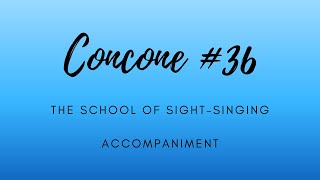 Concone 36 Accompaniment [upl. by Haissem750]