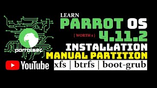 How to Install Parrot OS 4112 with Manual Partition  Manual Partitioning Explained  ParrotSec [upl. by Freeman]