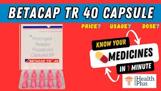 Betacap TR 40 Capsule  Propranolol 40mg  Betacap TR 40 🤔 [upl. by Einhapets836]