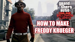 How To Make Freddy Krueger In GTA 5 Online Easy Tutorial [upl. by Aremmat362]