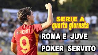 Serie A donne risultati 4 giornata volano Juve e Roma [upl. by Ilonka571]