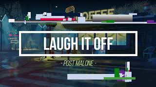 Laugh It Off  Post Malone Sub español  Lyrics [upl. by Byron857]