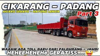 UJI COBA TOL BARU 😱 PALEMBANG JAMBI TOL MUARO SEMBAPO  BAYUNG LENCIR  VLOG TRUK TRONTON PANJANG [upl. by Portingale197]