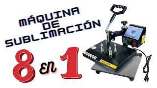 ¿Cómo USAR Maquina de SUBLIMACION 8 en 1 💪 [upl. by Perice]