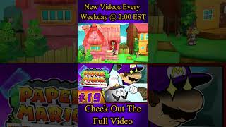 Paper Mario The Thousand Year Door Part 19 Video Highlights shorts [upl. by Dallis]