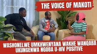 THE VOICE OF MAKOTI  FULL EPISODES 2  SEASON 1  OWASHONELWA INDODAUNQABE UKUGENWA UHIV POSITIV [upl. by Oiramad537]