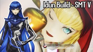 Most OP Support Best Idun Build amp Guide  SMT V No Spoilers [upl. by Hake326]