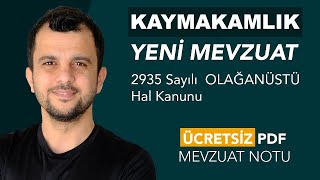 2935 Sayılı OLAĞANÜSTÜ Hal Kanunu  Yeni EKLENEN MEVZUAT kaymakamlık paem meb [upl. by Haonam]