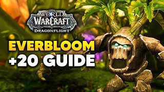 Everbloom 20 Dungeon Walkthrough and Keystone Hero Guide  Dragonflight Season 3 M [upl. by Gaidano159]