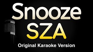 Snooze  SZA Karaoke Songs With Lyrics  Original Key [upl. by Blackman]