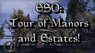 ESO Homestead Manors and Estates Tour [upl. by Beghtol]