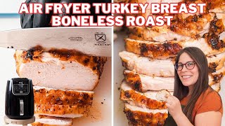 Air Fryer Boneless Turkey Breast using Butterball Roast  Juicy and Delicious [upl. by Eelirrem]