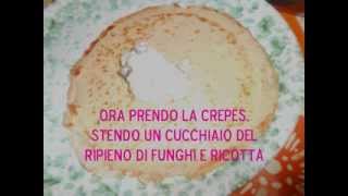 Crepes salate con funghi e ricotta [upl. by Trilbie]