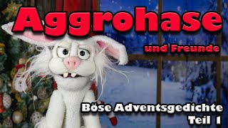 Aggrohase amp Freunde  Böse Gedichte zum Advent [upl. by Azyl]