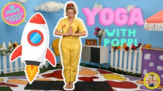 Rocket Yoga  Yoga with Poppi At Home Yoga Adventure [upl. by Lyris]