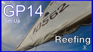 GP14 Reefing set up [upl. by Yanaj]