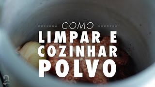 Como Limpar e Cozinhar Polvo em Casa  Dicas amp Técnicas [upl. by Eidnar369]