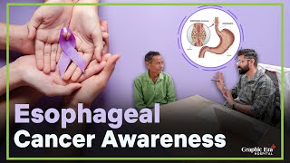 Esophageal Cancer  Awareness Month  Gastro Surgery  Graphic Era Hospital  GEIMS  Dehradun [upl. by Assinna]