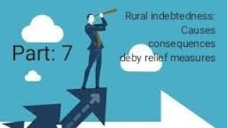 Rural indebtedness causes consequences and debt relief measures [upl. by Hermes938]