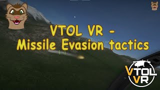 VTOL VR  Missile Evasion Tactics for Beginners [upl. by Litsyrk]