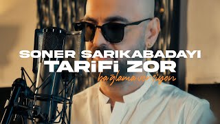 Soner Sarıkabadayı  Tarifi Zor LİVE [upl. by Ayot]