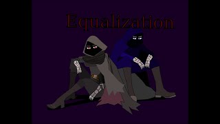 Equalization [upl. by Hyland]