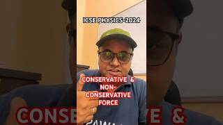 Conservative amp NonConservative Forces physics icse shorts ytshorts force work [upl. by Ahsienor]