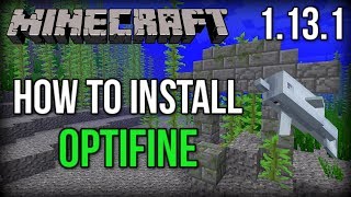 How To INSTALL OptiFine For Minecraft 1131 INCREASE FPS [upl. by Yensehc]