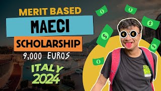 MAECI Scholarship in Italy  €9000 Merit Based Scholarship  Eligibility Documents and Steps 2024 [upl. by Isaac]