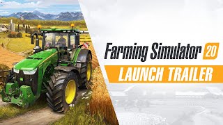 Farming Simulator 20  Launch Trailer [upl. by Elise]