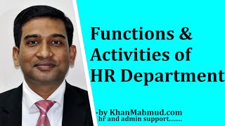 Functions and Activities of HR Department in Details [upl. by Nanny819]