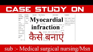 Myocardial infraction case study  medical surgical nursingmsn Dhyeya7132 [upl. by Litton869]