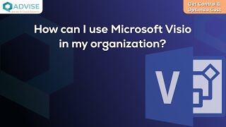 How can I use Microsoft Visio in my organization [upl. by Zitvaa]