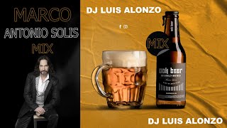 MARCO ANTONIO SOLIS MIX DJ LUIS ALONZO [upl. by Yrome]