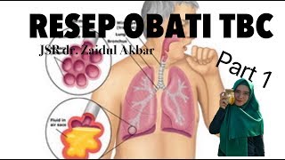 Resep TBC Tuberkulosis part 1 JSR dr Zaidul Akbar [upl. by Haisi]