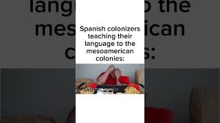 Spanish Colonizers Meme 🦍 [upl. by Lanny75]