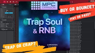 Laniakea Sounds Trap Soul amp RnB MPC Expansion Full Listen [upl. by Billen]