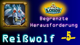 Lords Mobile  Begrenzte Herausforderung  Reißwolf  Stufe 5 [upl. by Orville]