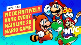 We Definitively Rank Every Mainline 2D Mario Game  NVC 682 [upl. by Hgieliak]