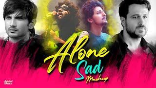 Alone Sad Mashup 2024  Best of Arijit Singh Sad Songs  Emraan Hashmi  Best Broken Heart Love Song [upl. by Llertrac]