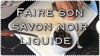 DIY Faire son savon noir liquide shampoing nettoyant visage [upl. by Alyel]