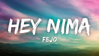 Hey Nima Lyrics  Fejo  Malayalam Pop Song 2022 [upl. by Ariahaj]