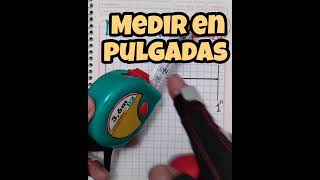 Como medir en Pulgadas con Flexómetro [upl. by Nahtaj]