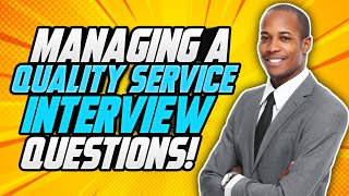 Civil Service MANAGING A QUALITY SERVICE Behaviour Competency INTERVIEW QUESTIONS amp ANSWERS [upl. by Anitsirt881]