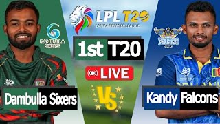 LPL live  Live cricket match today  BLK vs DT live  Dambulla Sixers vs Kandy Falcons 1st Match [upl. by Trinetta]