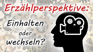 Erzählperspektive Einhalten oder wechseln [upl. by Lundgren]