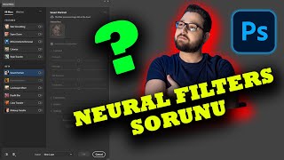 PHOTOSHOP  NEURAL FİLTERS HATASI  NEURAL FİLTERS YÜKLENEMEME HATASI  NASIL AKTİF EDİLİR [upl. by Atsedom]