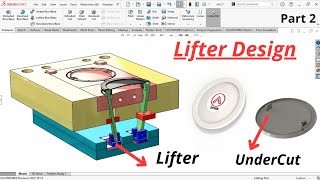 How to make a lifter design for injection Molding in solidworks 24 [upl. by Onilegna]